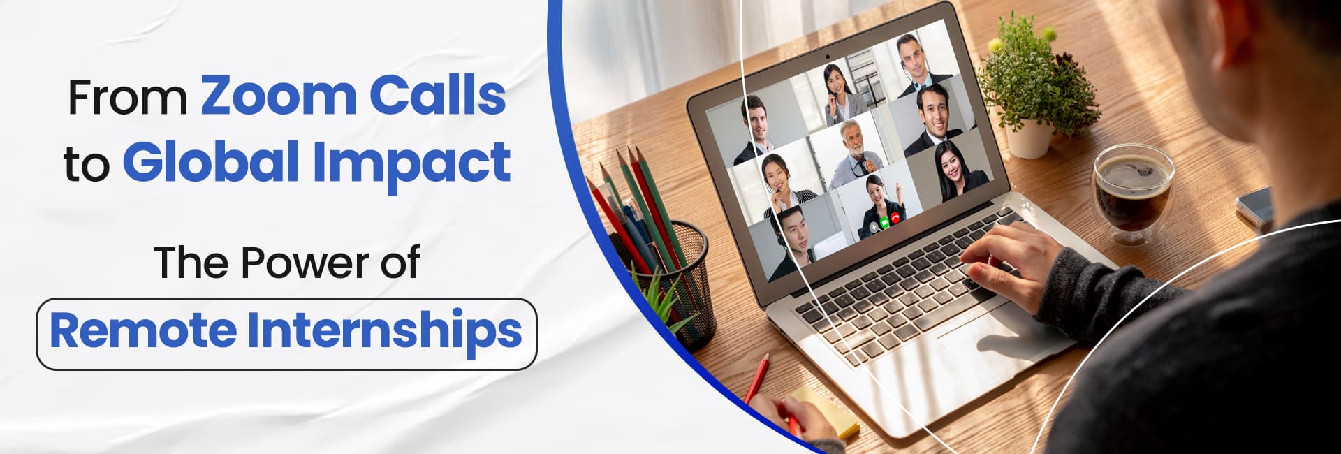 Remote internship benefits