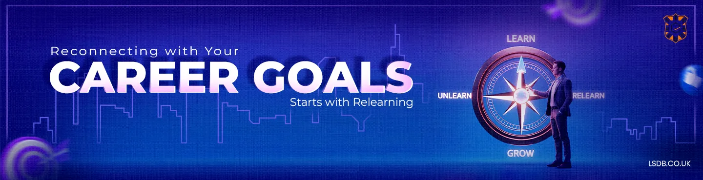 Reconnecting with your career goals through relearning – LSDB digital learning and professional growth illustration.