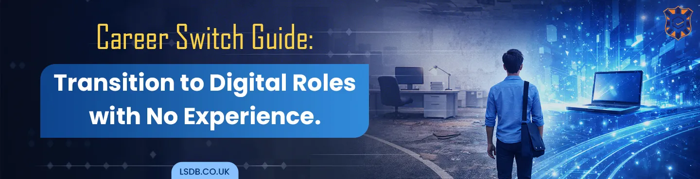 Career switch guide showing how to transition into digital roles with no experience