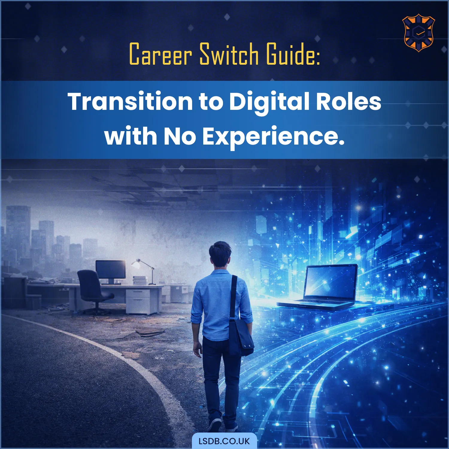 Career switch guide showing how to transition into digital roles with no experience