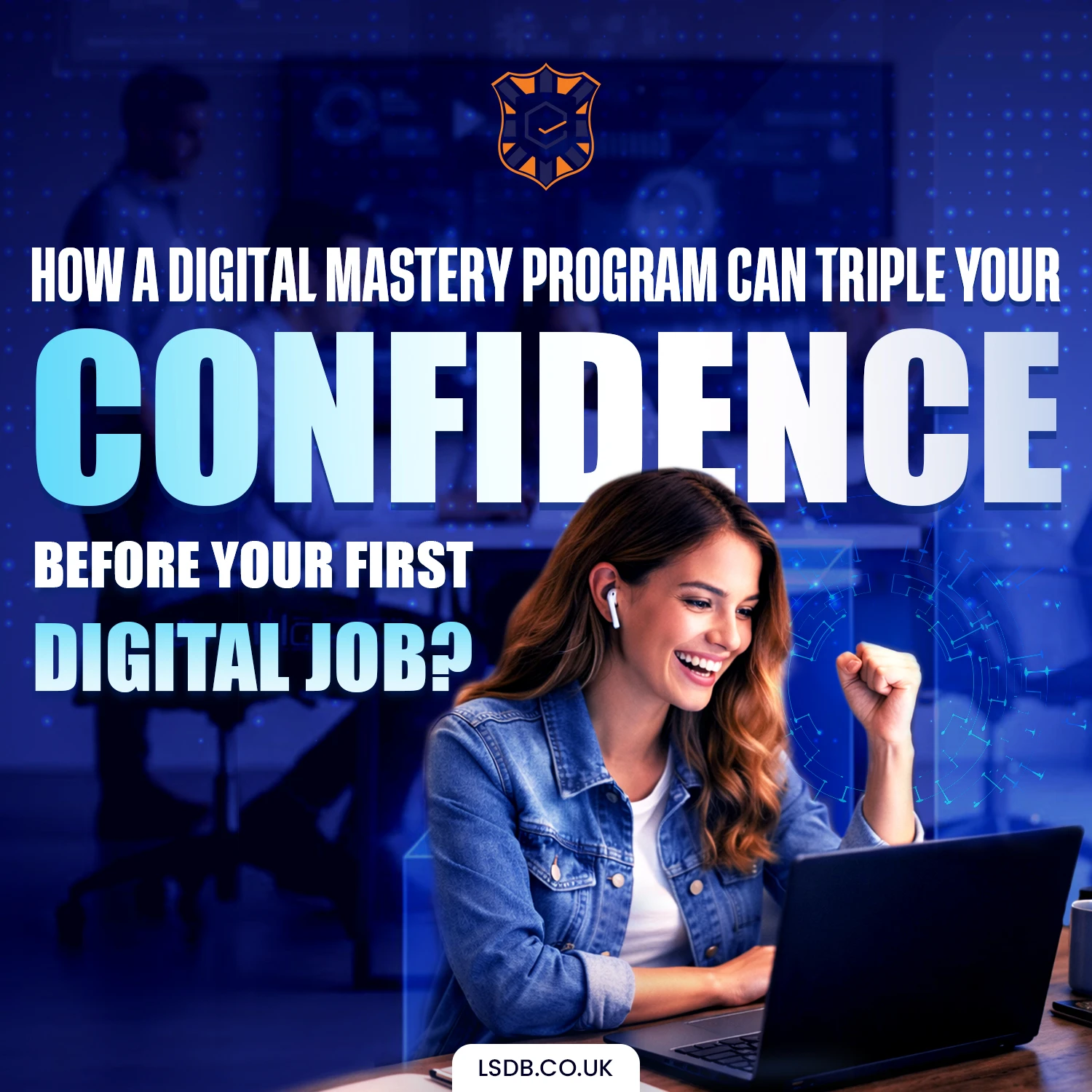 How a digital mastery program helps students build confidence and job-ready skills before their first digital job